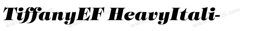 TiffanyEF HeavyItali字体转换